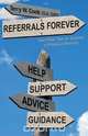 Referrals Forever, Clu Chfc Terry W. Cook 