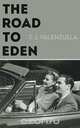 The Road to Eden, T. J. Valenzuela 