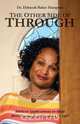The Other Side of Through, Dr Deborah Baker Hampton 
