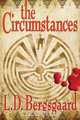 Circumstances, L. D. Bergsgaard 