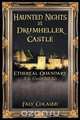 Haunted Nights at Drumheller Castle, Faly Colaizzi 