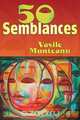 50 Semblances, Vasile Munteanu 