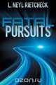 Fatal Pursuits, L. Neyl Rietcheck 