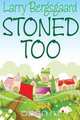 Stoned Too, L. D. Bergsgaard 