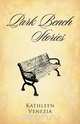 Park Bench Stories, Kathleen Venezia 