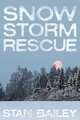 Snow Storm Rescue, Stan Bailey 