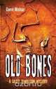 Old Bones, Gwen Molnar 