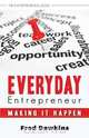 Everyday Entrepreneur, Fred Dawkins 