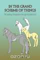 In The Grand Scheme Of Things - The making of inspiration through dog behaviour, Jay R. Marchant 