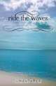 Ride the Waves, Tracy Friesen 