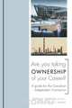 Are You Taking Ownership of Your Career?, Dennis R. Dowling 