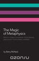 The Magic of Metaphysics, Betty McNeal 