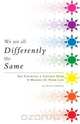 We Are All Differently the Same, Darren Hobden 