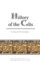 History of the Celts, Clayton N. Donoghue 