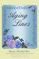 Aging Lines, Brenda Elizabeth Rose 