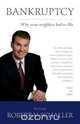 Bankruptcy - Why Your Neighbor Had to File, Robert V. Schaller 