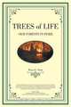 Trees of Life - Our Forests in Peril, Brian E. Stout 