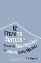 12 STEPS TO SUCCESS, TODD KILPATRICK 