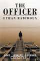 The Officer - Love Loyalty Revenge, Ethan Rabidoux 