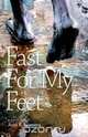 Fast For My Feet, Ann E. Loewen 
