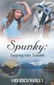 Spunky, Sherile Reilly 
