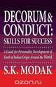 Decorum & Conduct, S. K. Modak 