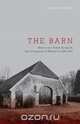 The Barn - Memoir of a Family During the Nazi Occupation of Holland in 1940-1945, Jack Dixon 