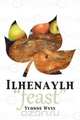 Ilhenaylh - Feast, Yvonne Wyss 