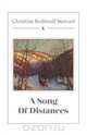 A Song of Distances, Christine Bothwell Stewart 