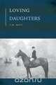 Loving Daughters, F.W. Watt 