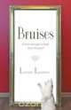 Bruises, Louise Lindley 