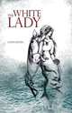 The White Lady, Linda Rosin 