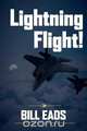 Lightning Flight!, Bill Eads 