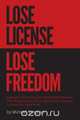 Lose License Lose Freedom - Essential Information for Aging Baby Boomers Who Want to Keep Their License and Continue to Enjoy the Open Road, Michael Vaughan 