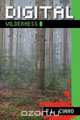 Digital Wilderness, F. L. Ciano 