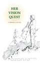 Her Vision Quest, Tim Haley 