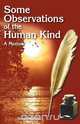 Some Observations of the Human Kind - A Memoir, Sheer Ramjohn 