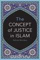 The Concept of Justice in Islam, Safraz Bacchus 