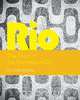 Rio The Story of the Marvelous City, Orde Morton 