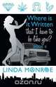 Where is it Written that I have to be like you? Book II, Linda Monroe 