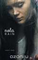 Nola Rain, Lynda C. Yeates 