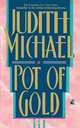 Pot of Gold, Judith Michael 