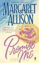 Promise Me, Margaret Allison 
