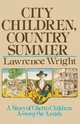 City Children, Country Summer, Lawrence Wright 