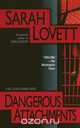 Dangerous Attachments, Sarah Lovett 