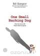 One Small Barking Dog, Ed Gungor 