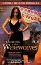 Dancing with Werewolves, Carole Nelson Douglas 