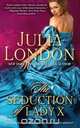 Seduction of Lady X, Julia London 