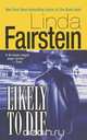 Likely to Die, Linda Fairstein 