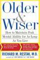 Older and Wiser, Richard M. Restak 